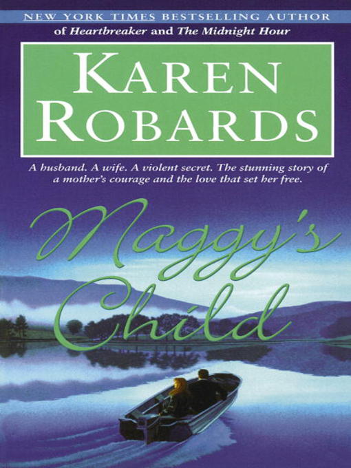 Title details for Maggy's Child by Karen Robards - Wait list
